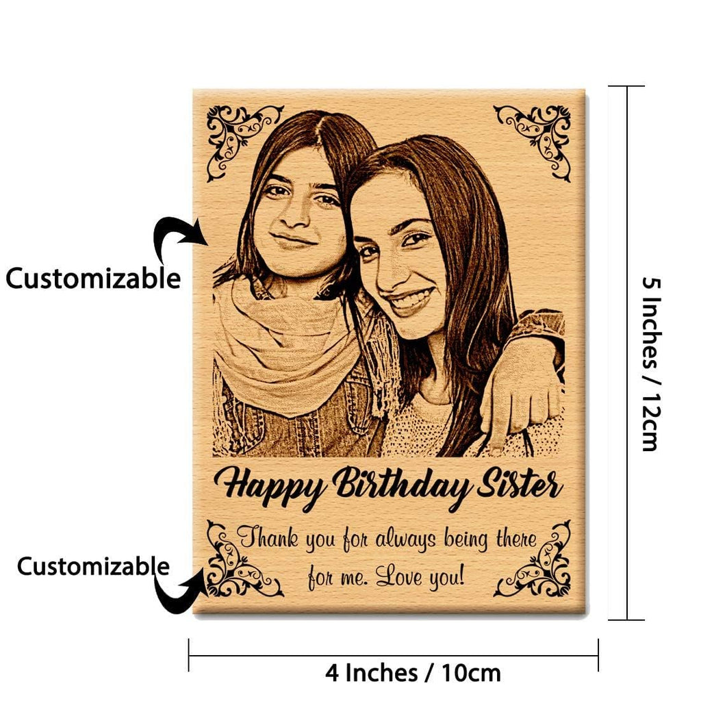 GFTBX Birthday Gift for Sister - Personalized Engraved Wooden Photo Frame with Photo Upload | Customized Gifts for Sister on her Birthday | Personalized Gifts for Birthday | Sister Gift (5x4in, Wood)